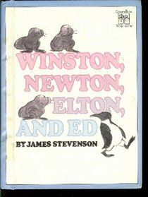 Winston, Newton, Elton, and Ed (Greenwillow read-alone)