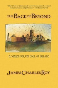 The Back of Beyond: A Search for the Soul of Ireland