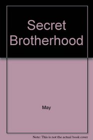 Secret Brotherhood