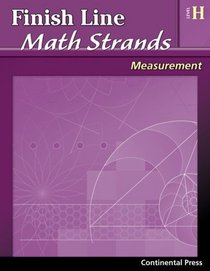 Math Workbooks: Finish Line Math Strands: Measurement, Level H - 8th Grade