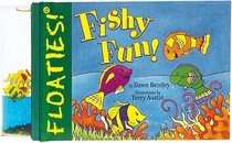 Floaties! Fishy Fun! (Floaties)