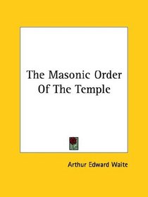 The Masonic Order Of The Temple
