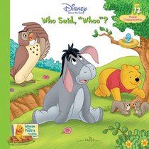 Who Said, Whoo?: Animal Communication (Winnie the Pooh's Thinking Spot, Vol 12)