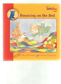 Kindermusik Family Time Bouncing on the Bed (A Jellybean Band Book)