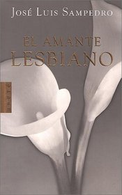 El amante lesbiano (Arete) (Spanish Edition)