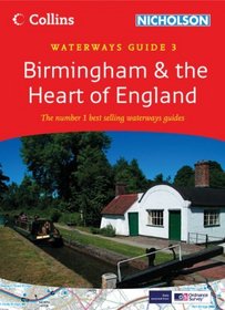 Collins Nicholson Waterways Guide 3: Birmingham & the Heart of England (Waterways Guides)