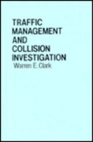 Traffic Management and Collision Investigation