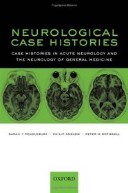 Neurological Case Histories (Oxford Case Histories)