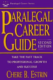 Paralegal Career Guide (Paralegal Career)