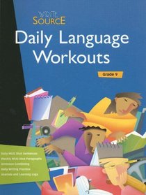 Daily Language Workouts: Grade 9 (Write Source Language Series)