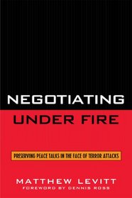 Negotiating Under Fire: Preserving Peace Talks in the Face of Terror Attacks