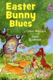Easter Bunny Blues: Level 2 (Holiday House Reader)