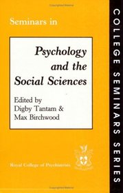 Seminars in Psychology and the Social Sciences (College Seminars Series)