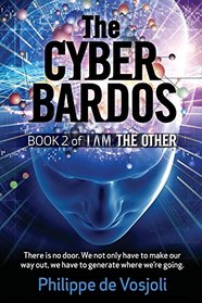 The CyberBardos: Book 2 of I AM the Other (Volume 2)