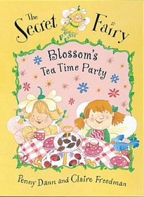 Blossom's Teatime Party (Secret Fairy)