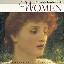 In Praise And Celebration Of Women (New Square Giftbooks)