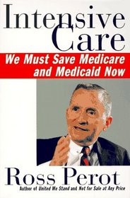 Intensive Care: We Must Save Medicare and Medicaid Now