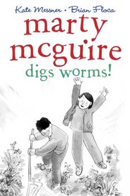 Marty McGuire Dig Worms! - Audio Library Edition