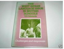 West Indian Language Issue in British Schools: Challenges and Responses (Routledge education books)