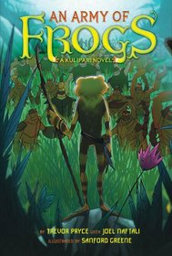 An Army of Frogs: A Kulipari Novel