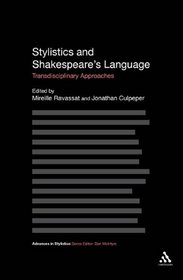 Language and Stylistics in Shakespeare (Advanced In Stylistics)