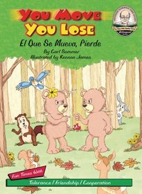 You Move You Lose / El Que Se Mueva, Pierde (Another Sommer-Time Story Bilingual)