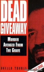 Dead Giveaway: Murder Avenged from the Grave