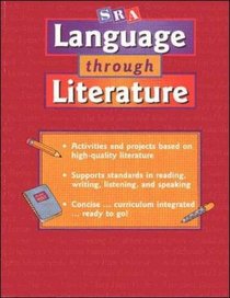 Reading Mastery Language through Literature Resource Guide Level 6