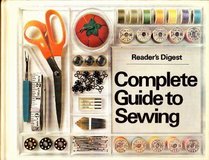 'Reader's Digest' Complete Guide to Sewing