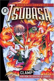 Tsubasa Volume 2 : RESERVoir CHRoNiCLE (Reservoir Chronicles Tsubasa)