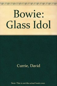 David Bowie Glass Idol