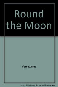 Round the Moon