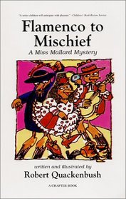 Flamenco to Mischief : A Miss Mallard Mystery