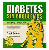 Diabetes Sin Problemas (Spanish Edition)