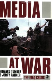 Media at War : The Iraq Crisis