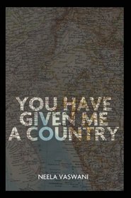 You Have Given Me a Country: A Memoir