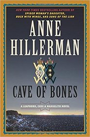 Cave of Bones (Leaphorn, Chee & Manuelito, Bk 3)