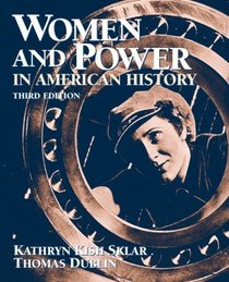 Women And Power In American History- (Value Pack w/MySearchLab)