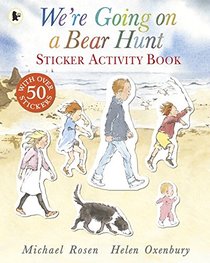 We're Going on a Bear Hunt: Sticker Activity Book