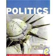 Politics, An Introduction to Democratic Government