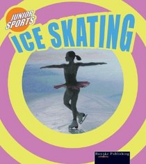 Ice Skating (Hughes, Morgan, Junior Sports.)