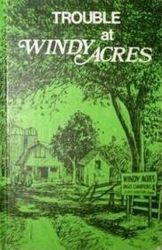 Trouble at Windy Acres