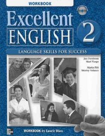 Excellent English 2: Language Skills For Success