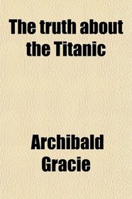 The truth about the Titanic