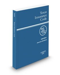Texas Insurance Code, 2008 ed. (West's Texas Statutes and Codes)