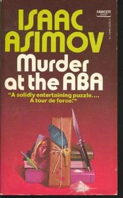 Murder at the ABA