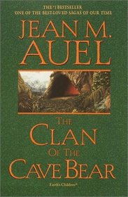Clan of the Cave Bear (Earth's Children, Bk 1)