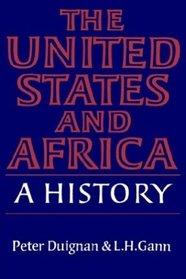 The United States and Africa: A History