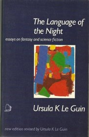 Language of the Night:  Essays on Fantasy and Science Fiction