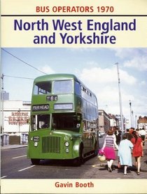 North West England and Yorkshire (Bus Operators 1970)